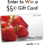 Enter to Win a $50 Winn-Dixie Gift Card