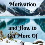 The Science of Motivation and How to Get More Of It