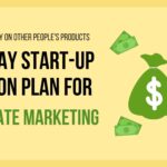 30 Day Start-Up Action Plan for Affiliate Marketing