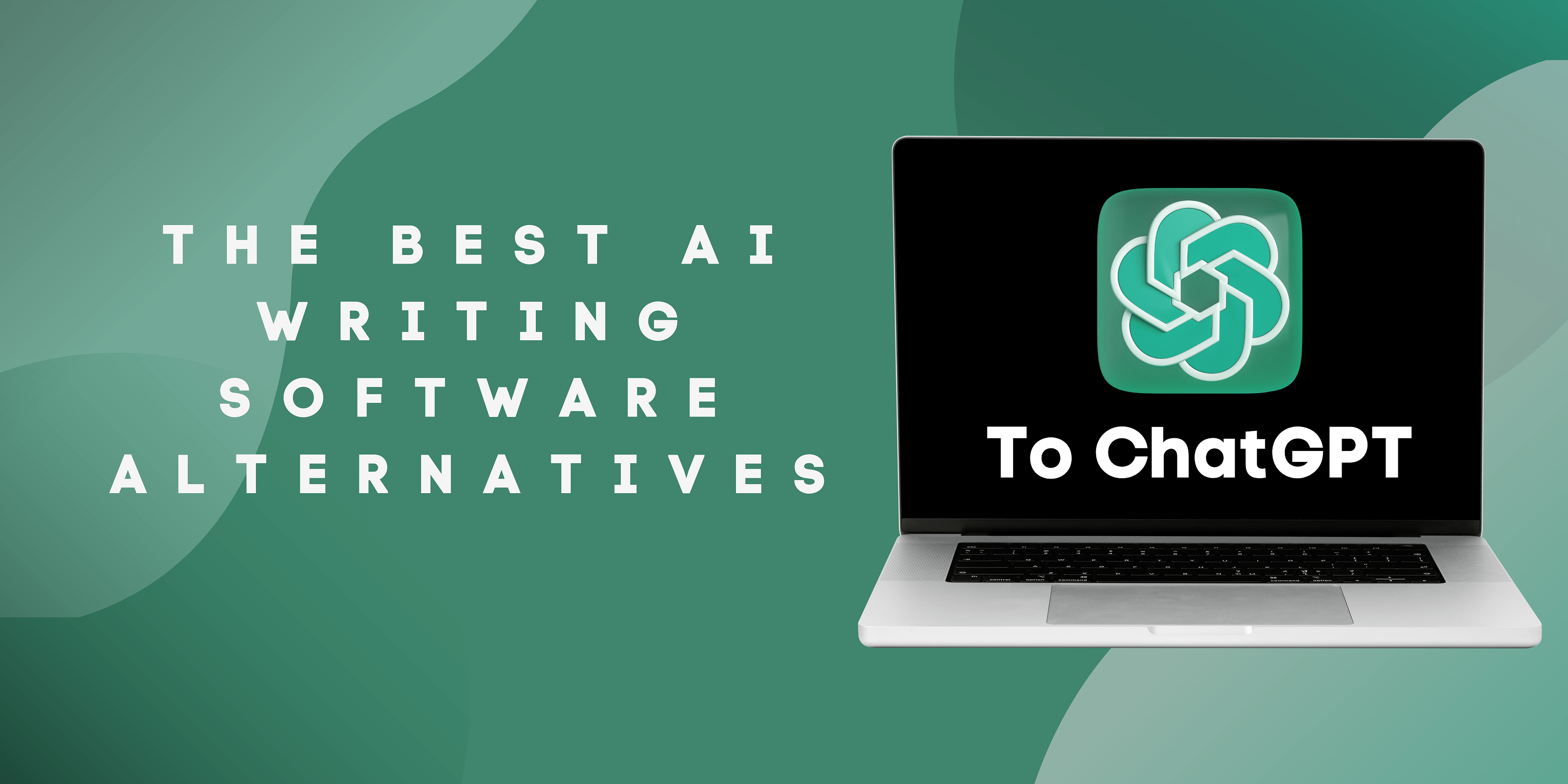 Best AI Writing Software Alternatives to ChatGPT Header