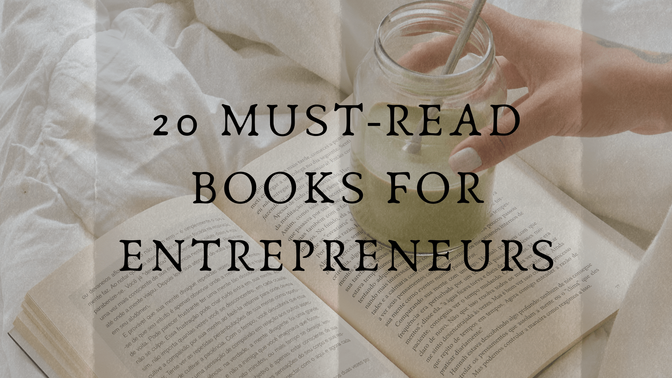 20 Must-Read Books for Entrepreneurs - blog banner - woman reading a book