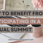 11 Ways to Benefit From Participating in a Virtual Summit
