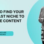 How to Find Your Podcast Niche to Create Content