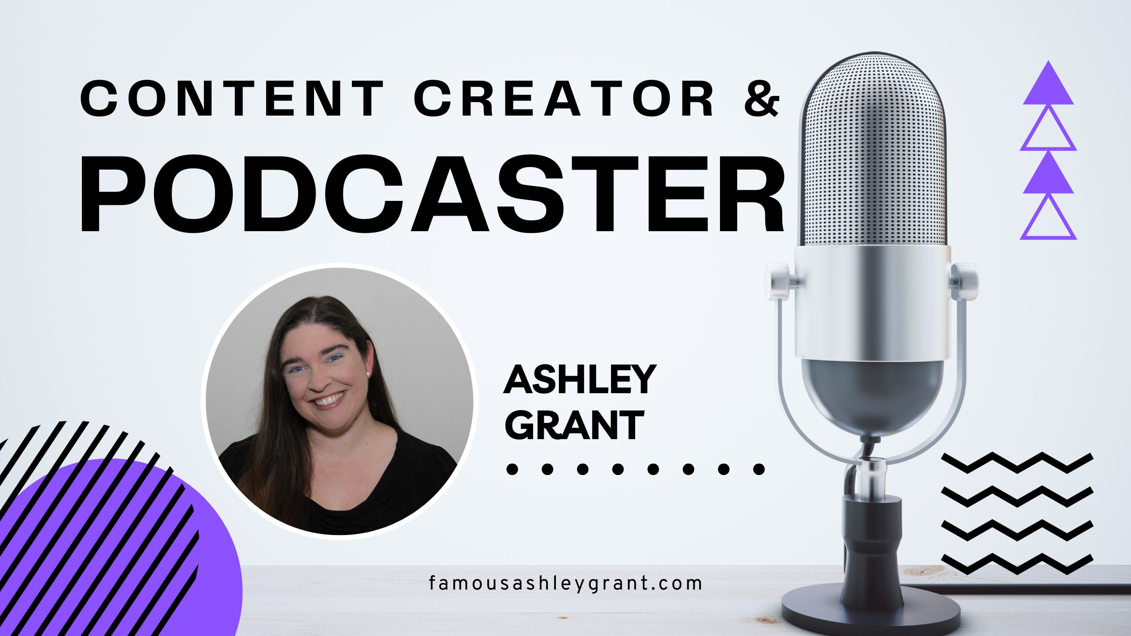 Podcast Banner on Famous Ashley Grant