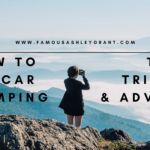 How to Go Car Camping – Tips, Tricks, and General Advice