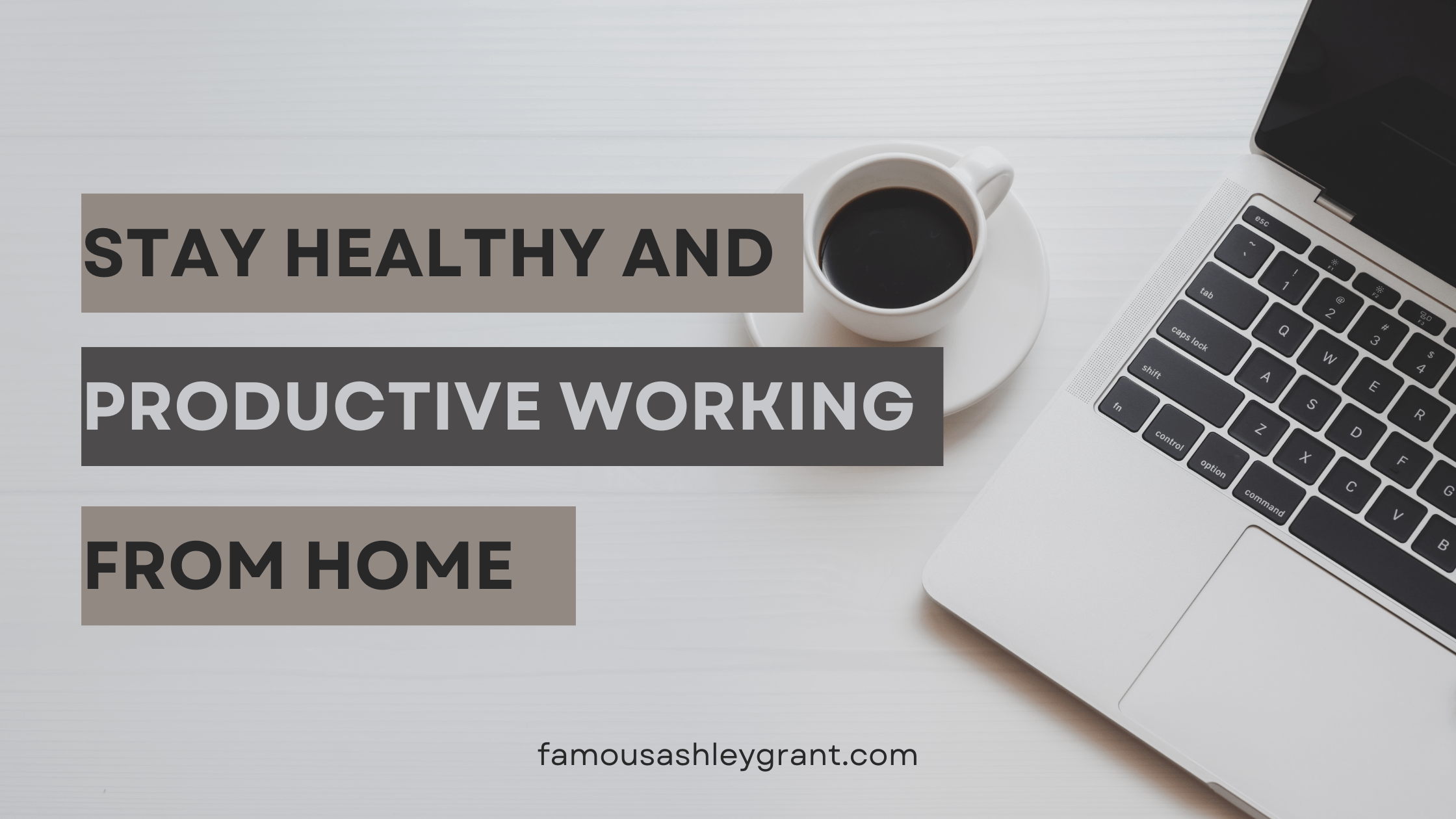 Tips For a Healthier and More Productive Workspace at Home Blog Banner