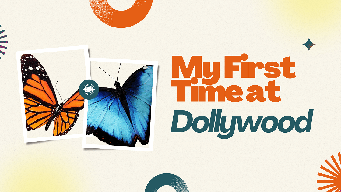 My First Time at Dollywood Blog Banner - Butterflies
