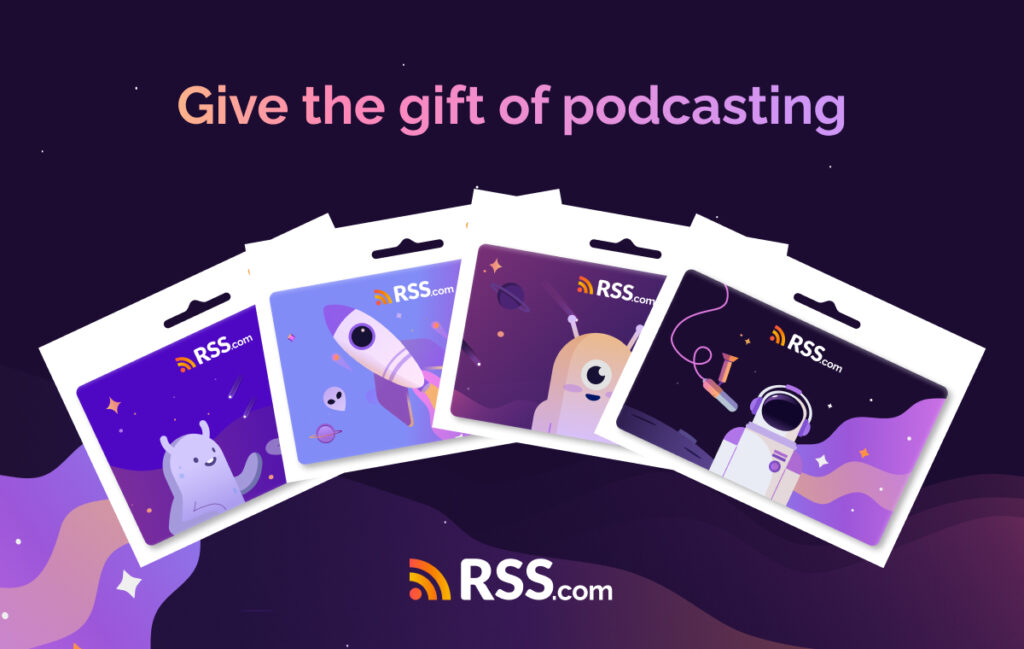 Gift of Podcasting - Graphic of the RSS.com gift cards