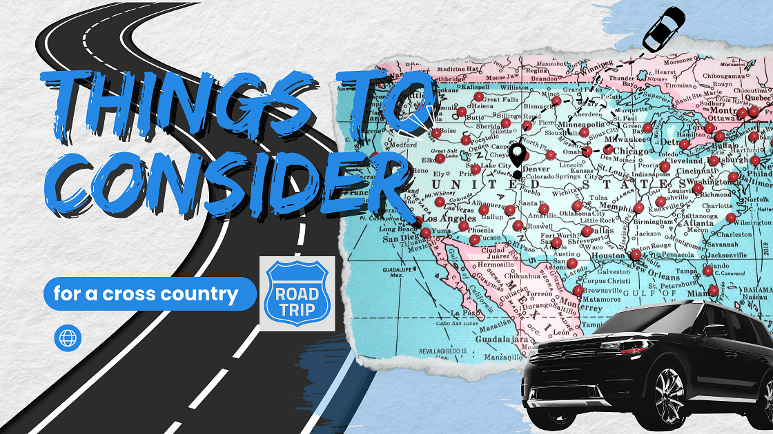 Things to Consider Before a Cross Country Road Trip Blog Banner