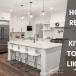 How to Revamp Your Kitchen To Look Like New
