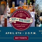 Sip of History: A Whiskey and Music Festival at Andrew Jackson’s Hermitage