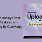 Famous Ashley Grant Appears on Uploading By CastMagic